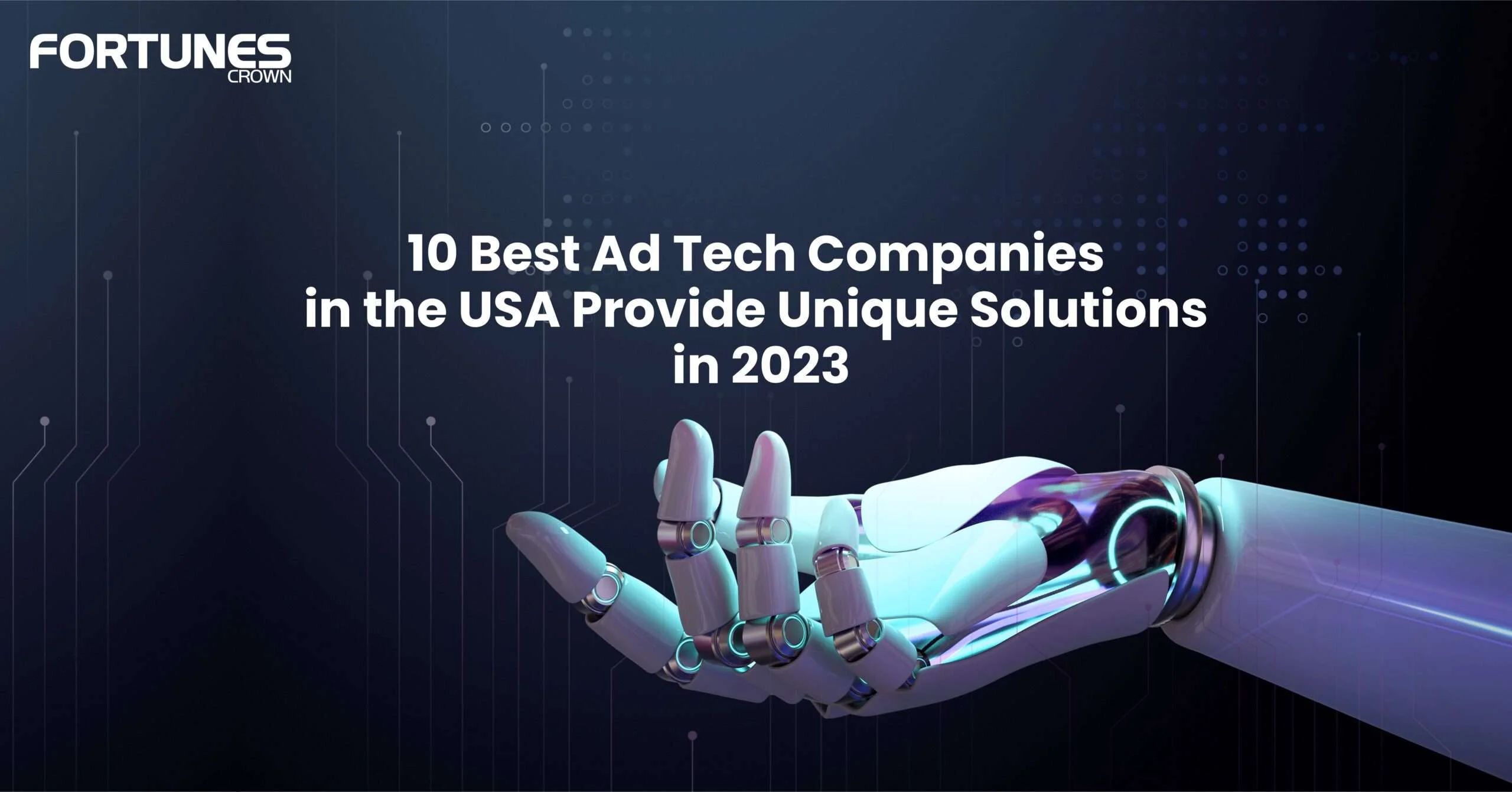 10 Best Ad Tech Companies in the USA Provide Unique Solutions in 2023