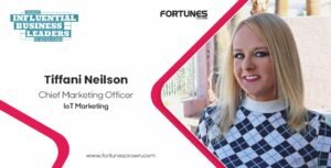 Tiffani Neilson – The Most Influential Business Leaders To Watch In 2024